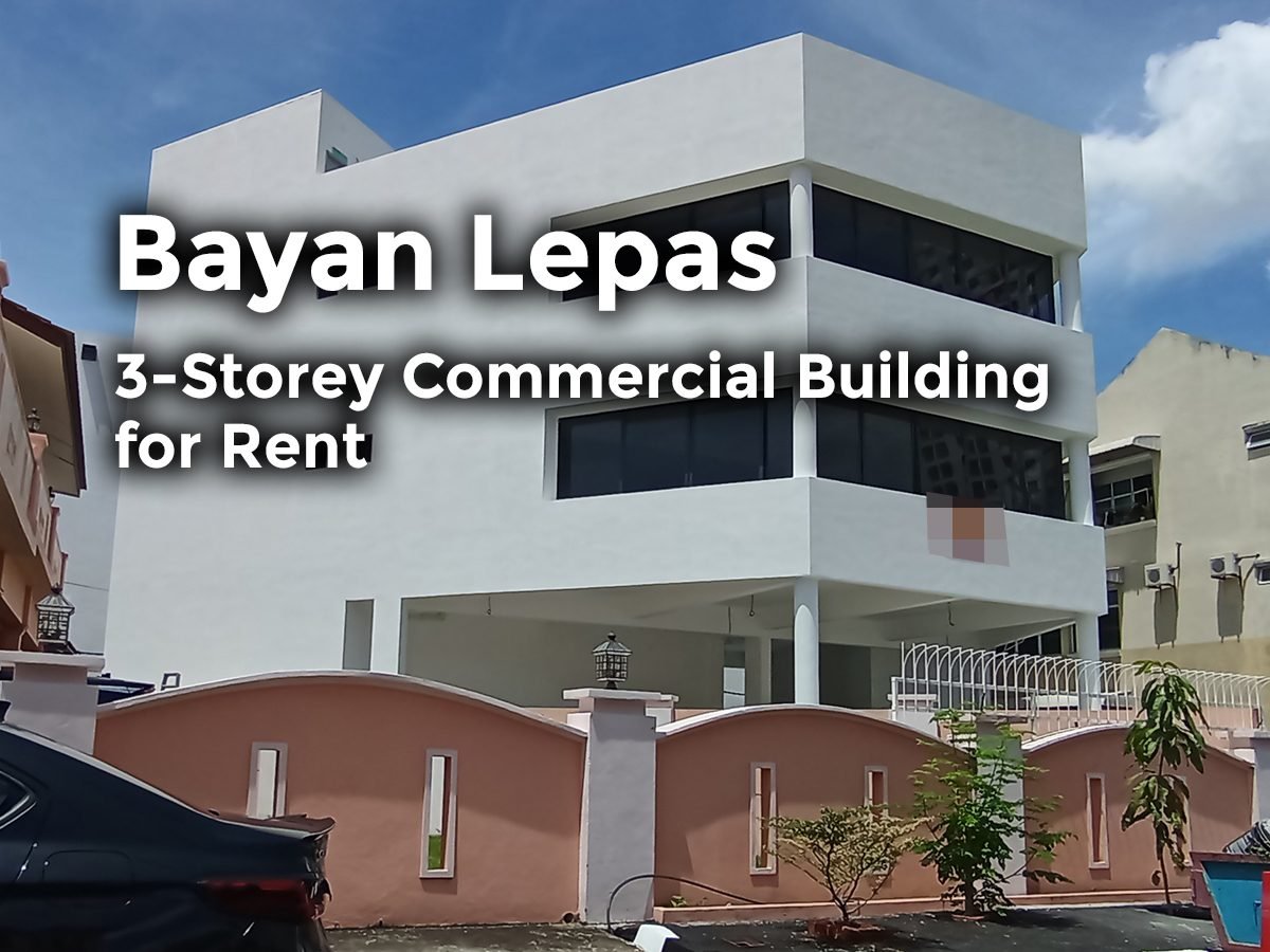 Bayan Lepas 3-Storey Commercial Building for Rent | 6,500 sqft